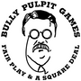 Bully Pulpit Games