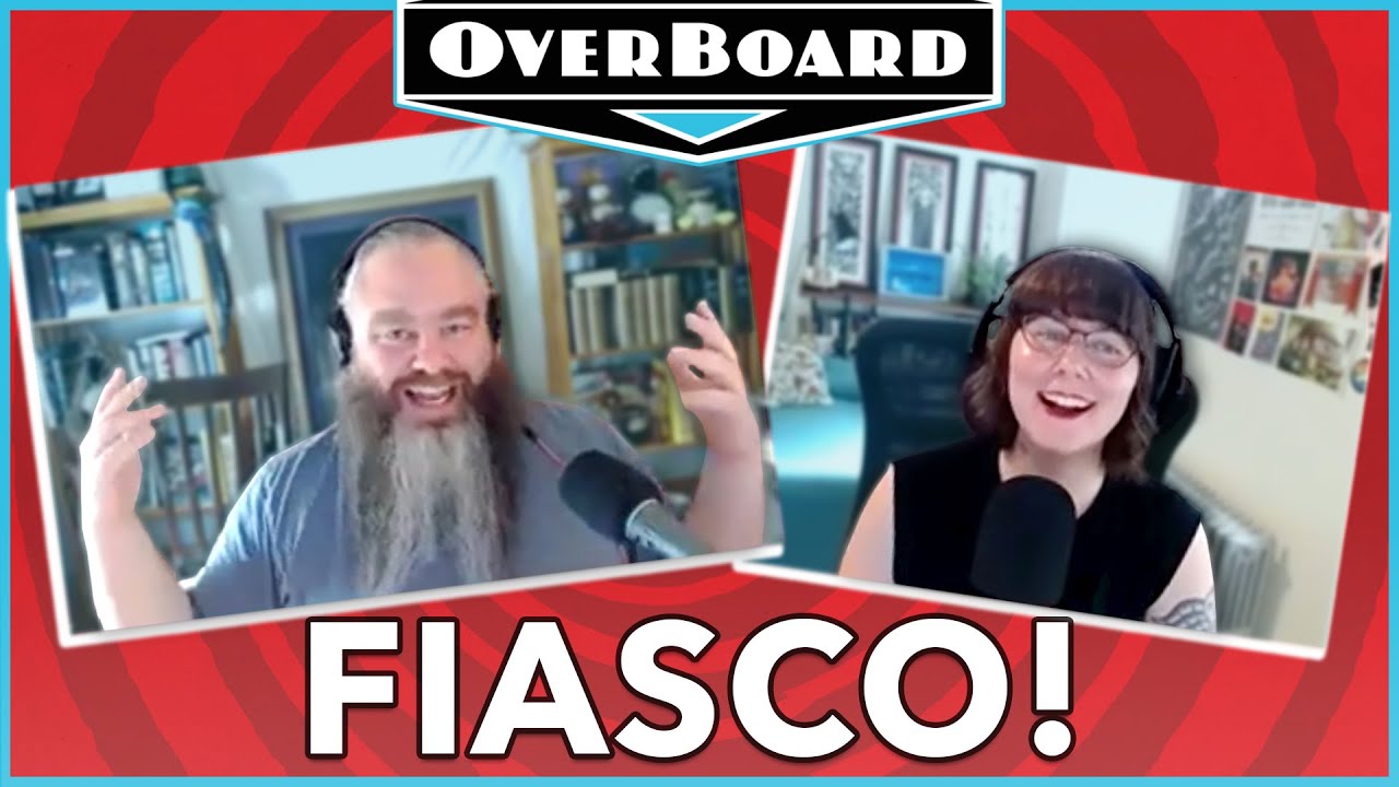 Let's Play FIASCO! with Patrick Rothfuss | Overboard, Episode 31